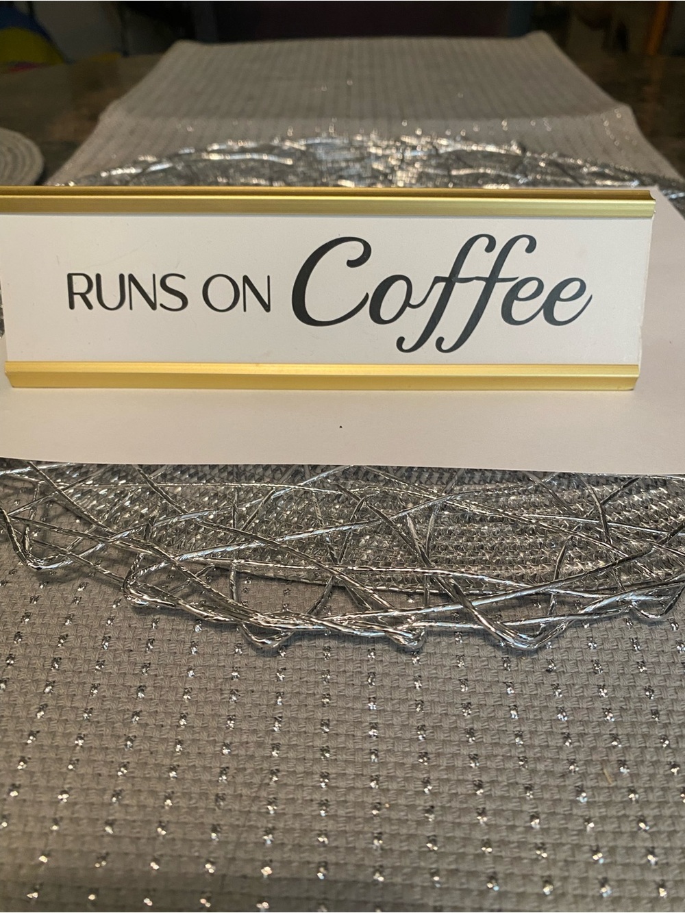 Runs On Coffee Desk Sign - White and Gold